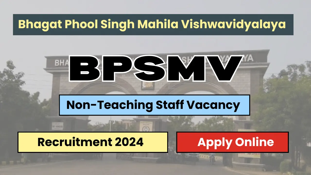 BPSMV Non-Teaching Staff Vacancy