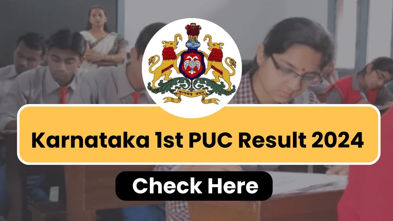 Karnataka 1st PUC Result 2024 Online Check