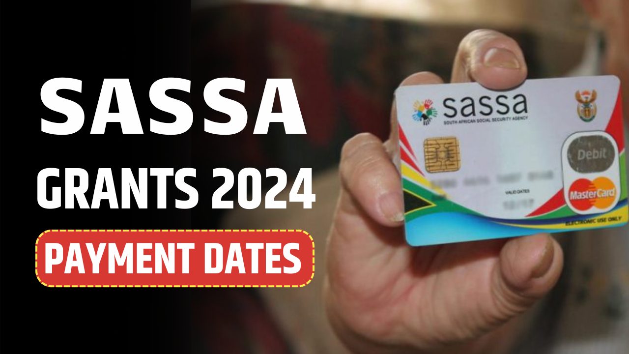 SASSA Payment Dates April 2024