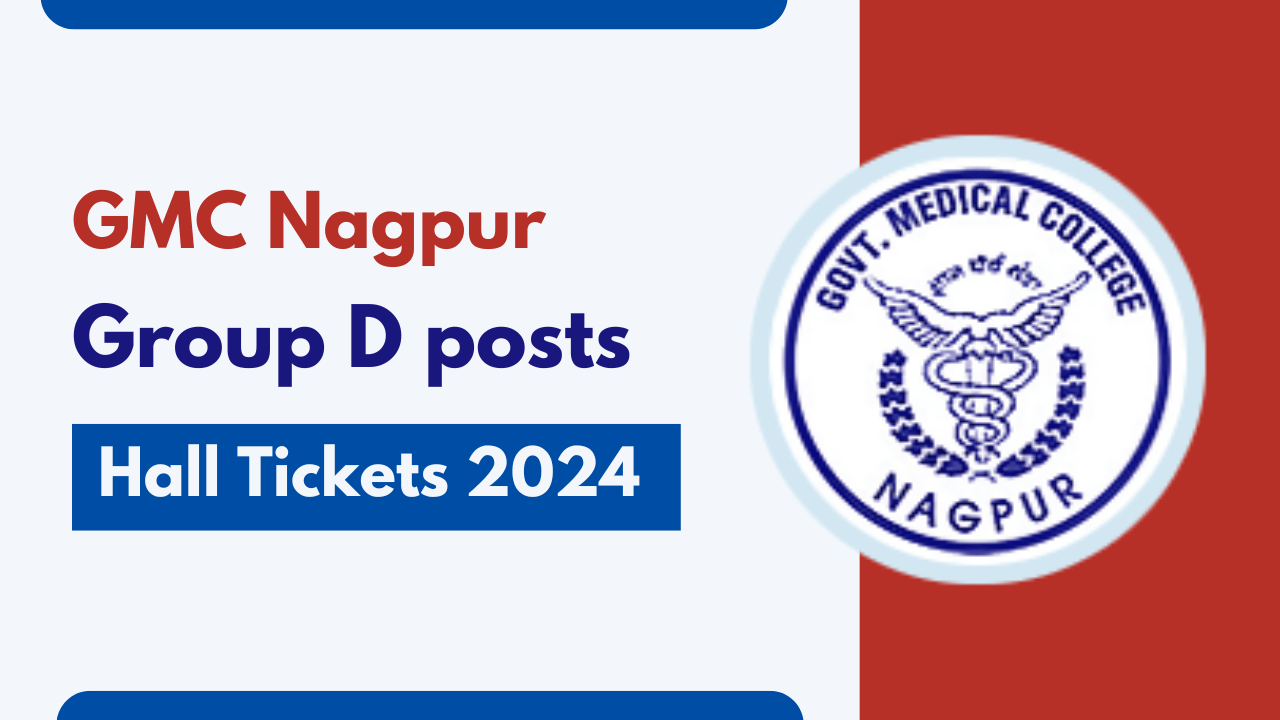 GMC Nagpur Hall Ticket 2024