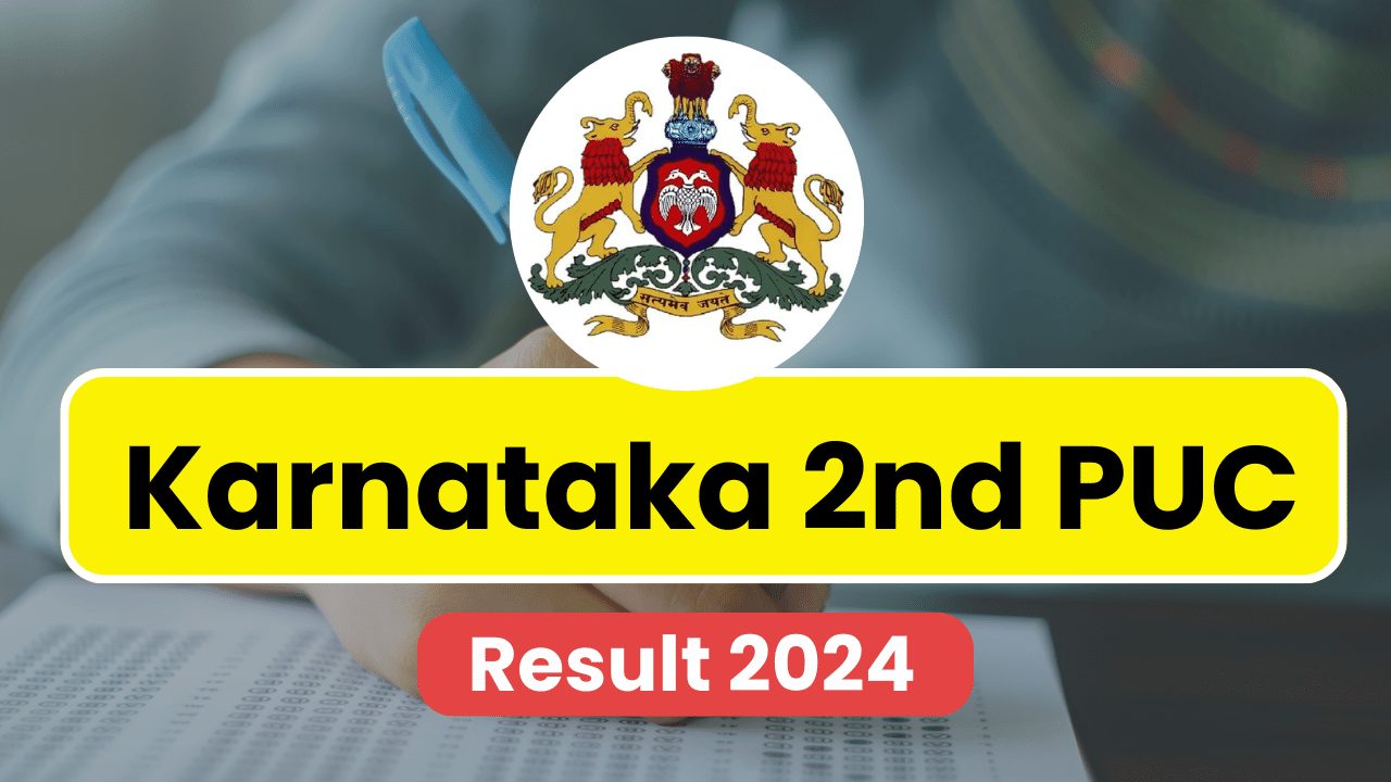 Karnataka 2nd PUC Result 2024 Released; Direct Link Available Here to