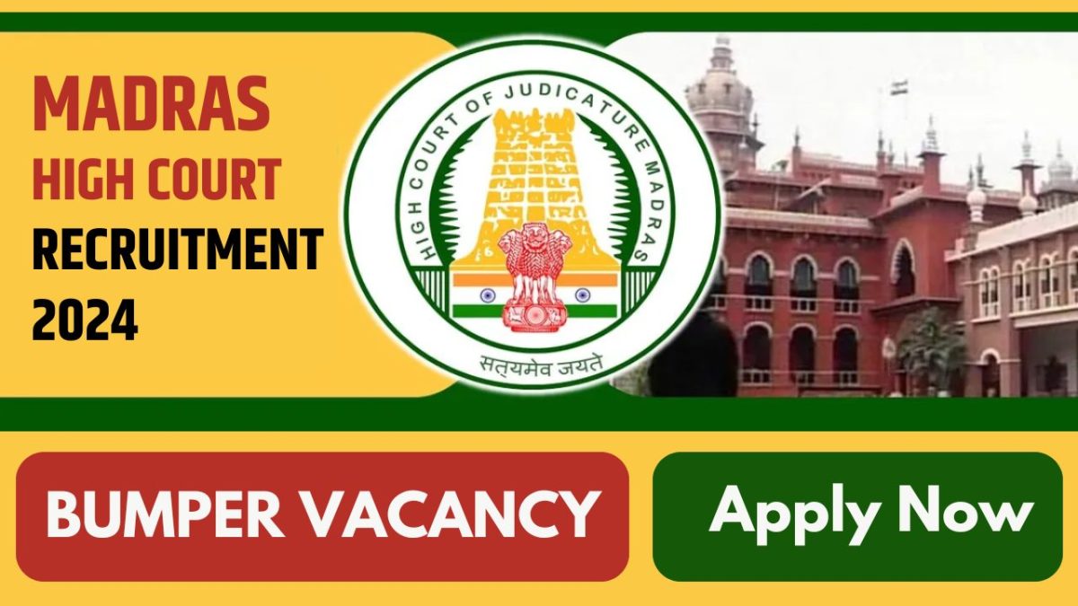 Madras High Court Recruitment 2024 Notification Released, Apply Online