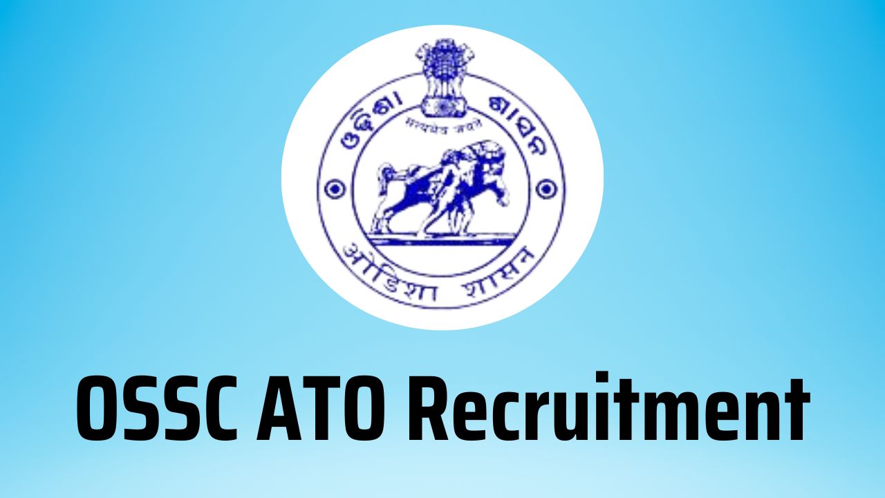 OSSC ATO Recruitment 