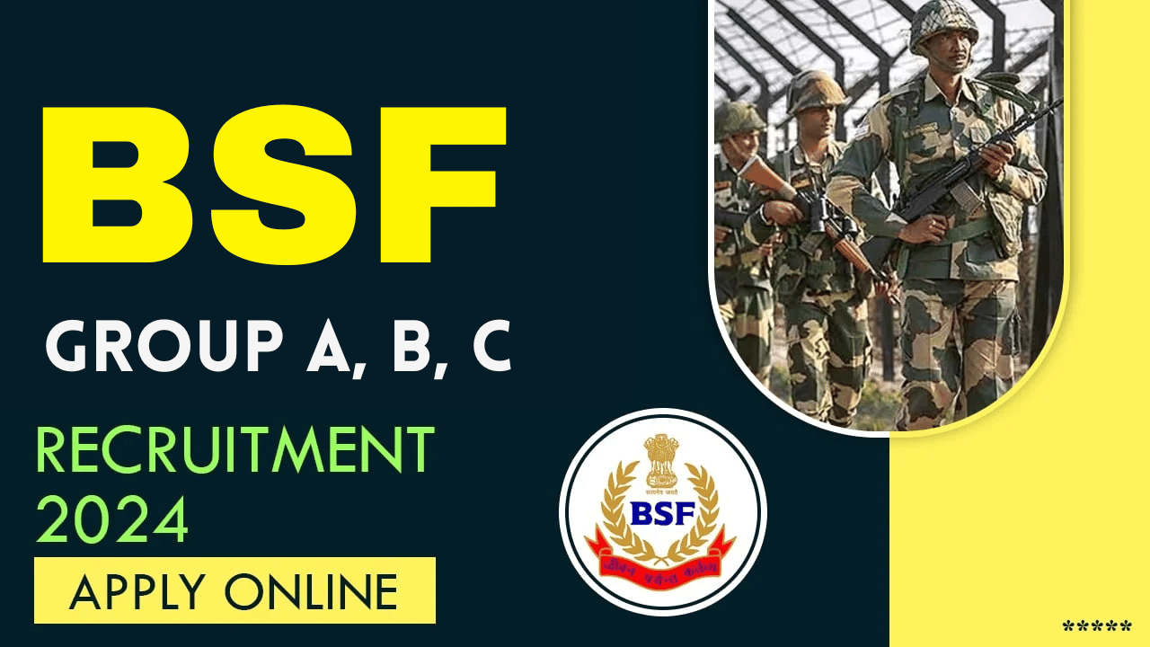 BSF Group B and C Vacancy 2024
