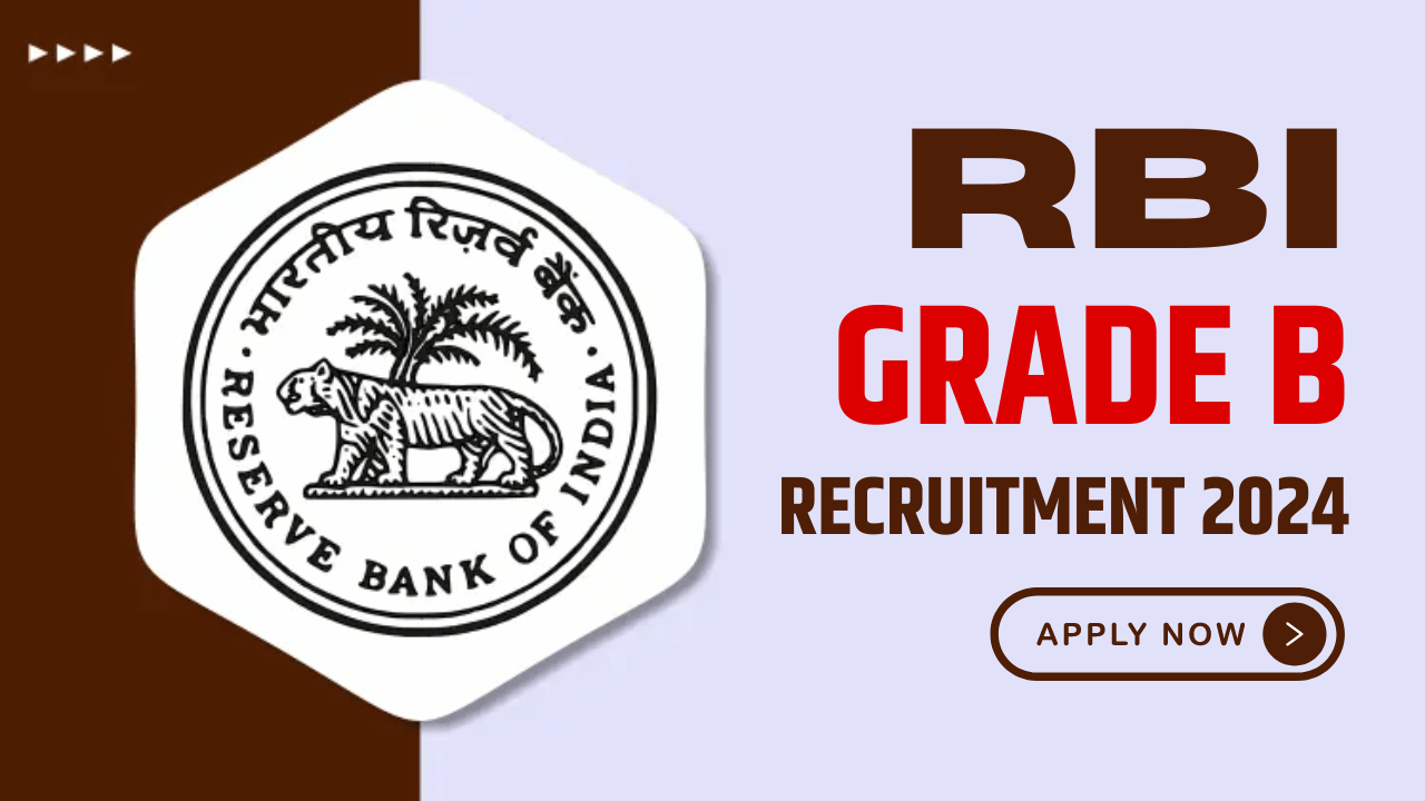 RBI Grade B Vacancy 2024